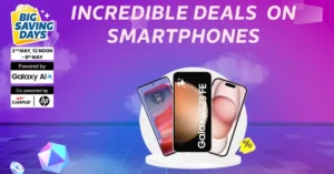 Flipkart Big Saving Days Sale: Samsung Galaxy S23 and S23 FE Get Massive Discounts